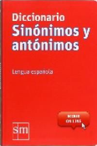 Diccionario sinnimos y antnimos : lengua espaola