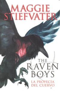 The The Raven Boys 1 La Profecia Del Cuervo