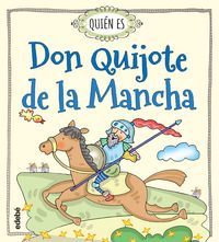 Quin es Don Quijote de la Mancha