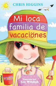 Mi loca familia de vacaciones 2