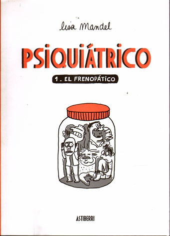 PSIQUIATRICO # 1. EL FRENOPATICO