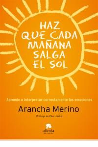 Haz que ma�ana salga el sol