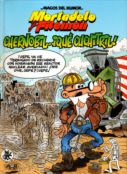 MAGOS DEL HUMOR #141 MORTADELO Y FILEMON: CHERNOBIL... QUE CUCHITRIL!