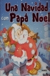 UNA NAVIDAD CON PAPA NOEL