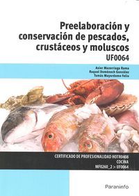 Preelaboracion Y Conservacion De Pescados Crustaceos Y Mol