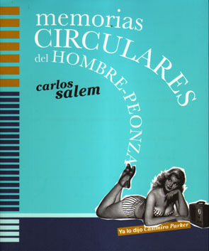 MEMORIAS CIRCULARES DEL HOMBRE-PEONZA