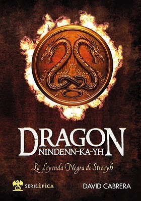 Dragon Nindenn-Ka-Yh. La Leyenda Negra de Streeyh