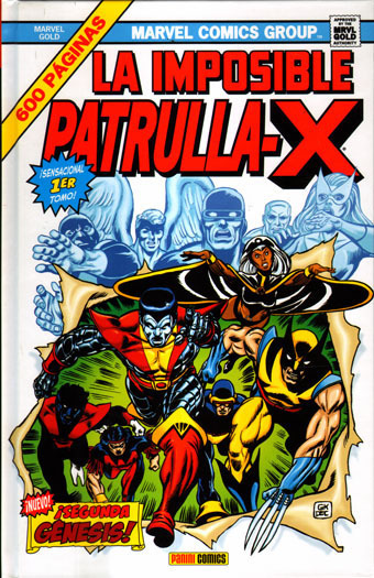 Marvel Gold: LA IMPOSIBLE PATRULLA-X # 1: SEGUNDA GENESIS