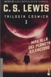 Trilog�a C�smica I: MAS ALLA DEL PLANETA SILENCIOSO