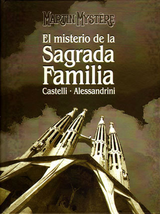 MARTIN MYSTERE: EL MISTERIO DE LA SAGRADA FAMILIA