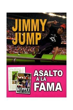 JIMMY JUMP. ASALTO A LA FAMA