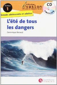 Evasin, L't de tous les dangers, lectures en franais facile, niveau 1, Grands adolescents et adultes