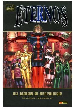 Marvel Deluxe: ETERNOS. DEL GENESIS AL APOCALIPSIS