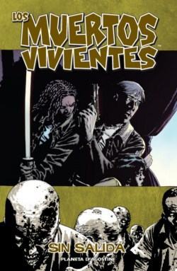 LOS MUERTOS VIVIENTES # 14: SIN SALIDA (The Walking Dead)