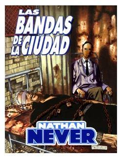 NATHAN NEVER: LAS BANDAS DE LA CIUDAD