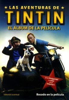 LAS AVENTURAS DE TINTIN: EL ALBUM DE LA PELICULA