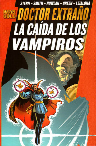 Marvel Gold: DOCTOR EXTRAO: LA CAIDA DE LOS VAMPIROS