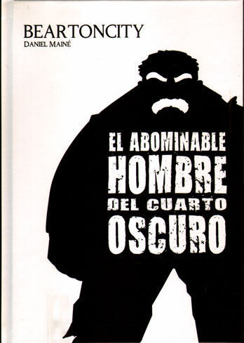 BEARTONCITY. EL ABOMINABLE HOMBRE DEL CUARTO OSCURO