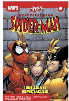 Marvel Impact: ESPECTACULAR SPIDERMAN # 03.QUE SIGA EL ESPECTACULO! (MARVEL IMPACT)