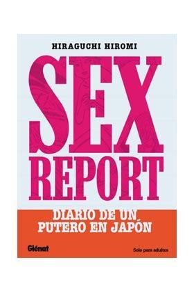 SEX REPORT. DIARIO DE UN PUTERO EN JAPON