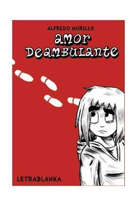 AMOR DEAMBULANTE