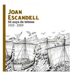 JOAN ESCANDELL. 50 ANYS DE TEBEOS (1959-2009)