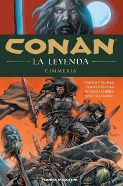 CONAN LA LEYENDA Integral # 7. CIMMERIA