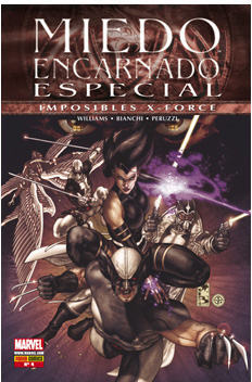 MIEDO ENCARNADO ESPECIAL # 4: IMPOSIBLES X-FORCE