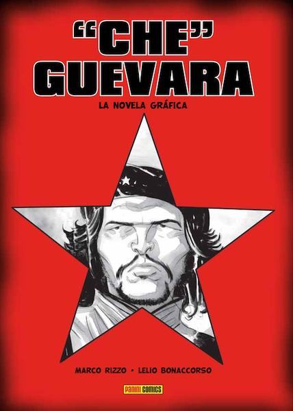 CHE GUEVARA. LA NOVELA GRAFICA