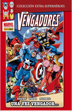 Extra Superhroes: LOS VENGADORES # 1. UNA VEZ VENGADOR...