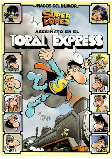 MAGOS HUMOR #150 SUPERLPEZ: ASESINATO EN EL TORAL EXPRESS