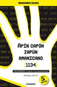 Apn, capn, zapn, amanicano (1134) : para entender : el nmero y sus representaciones