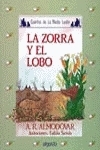 CUENTOS MEDIA LUNITA 10 (R) ZORRA Y EL LOBO