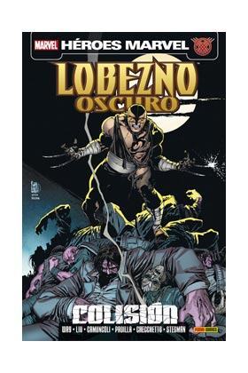 LOBEZNO OSCURO # 4. COLISION