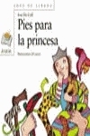 PIES PARA LA PRINCESA SL