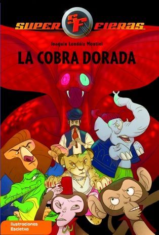 La Cobra Dorada (Superfieras 7)