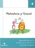 Malvaloca y Girasol 4. Aprendizaje de la lectura y la escritura