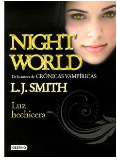 NIGHT WORLD # 5. LUZ HECHICERA