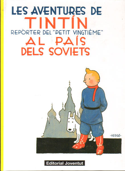 TINTIN # 01. TINTIN AL PAIS DELS SOVIETS (CATALAN) (NUEVO FORMATO)