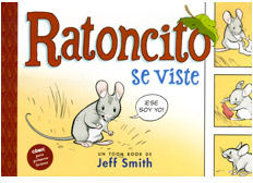 RATONCITO SE VISTE (JEFF SMITH)