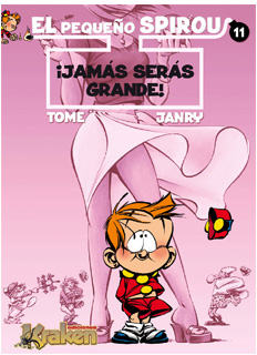 PEQUEO SPIROU # 11. JAMS SERS GRANDE!