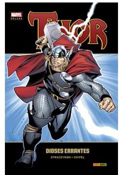 Marvel Deluxe: THOR # 1: DIOSES ERRANTES
