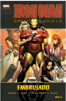 Marvel Deluxe: IRON MAN: DIRECTOR DE SHIELD # 02. EMBRUJADO