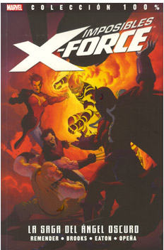 IMPOSIBLES X-FORCE # 03: LA SAGA DEL ANGEL OSCURO