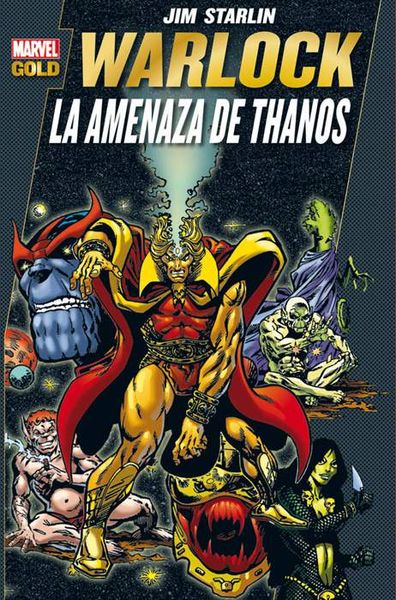 Marvel Gold: WARLOCK: LA AMENAZA DE THANOS