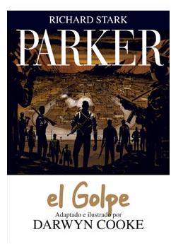 PARKER #03. EL GOLPE