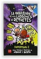 SUPERPAAL #02. LA INVASION DE LOS LADRONES DE RETRETES