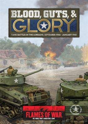 BLOOD GUTS & GLORY (100 PAG. US AND GERMAN UNITS IN PRE-BULGE)