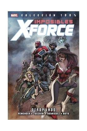 IMPOSIBLES X-FORCE #04: OTRO MUNDO