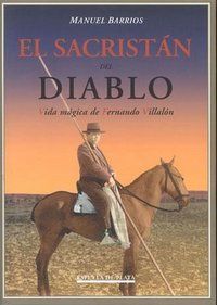 El sacristn del diablo : vida mgica de Fernando Villaln